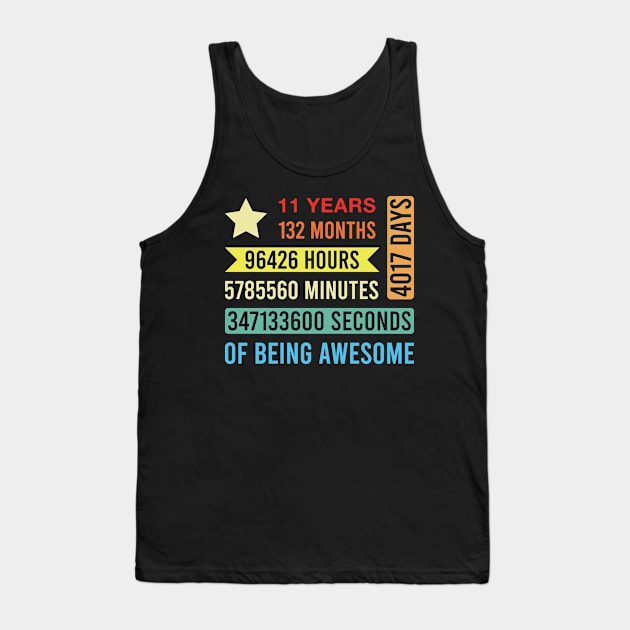 Funny 11 Year Old Saying 11th Birthday 11 Years 132 Months of Being Awesome Tank Top by FOZClothing